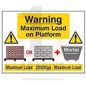Sign: 300x400mm, 1mm Rigid: 'Warning - Platform Max Load 2000kgs' with Bricks & Mortar Tub Pictures / Заметка: 300x400mm, 1mm неупругое: