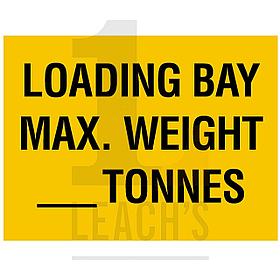 Safety Sign: 400 x 300mm, 3mm Rigid Plastic: 'Loading Bay Max. Weight ____ Tonnes' / Предупредительный знак: 400 x 300мм, 3мм жесткая пластмасса: -