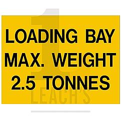 Safety Sign: 400 x 300mm, 3mm Rigid Plastic: 'Loading Bay Max Weight 2.5 Tonnes' / Предупредительный знак: 400 x 300мм, 3мм жесткая пластмасса: