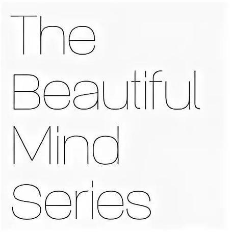 The Beautiful Mind Series