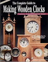 Книга *The Complete Guide to Making Wooden Clocks*, John A. Nelson