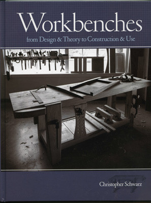 Книга *Workbenches*, Christopher Schwarz - фото 1 - id-p7300899