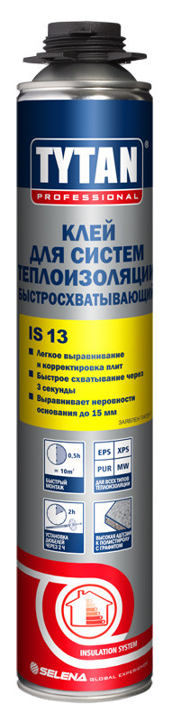 IS 13 КЛЕЙ ДЛЯ СИСТЕМ ТЕПЛОИЗОЛЯЦИИ TYTAN