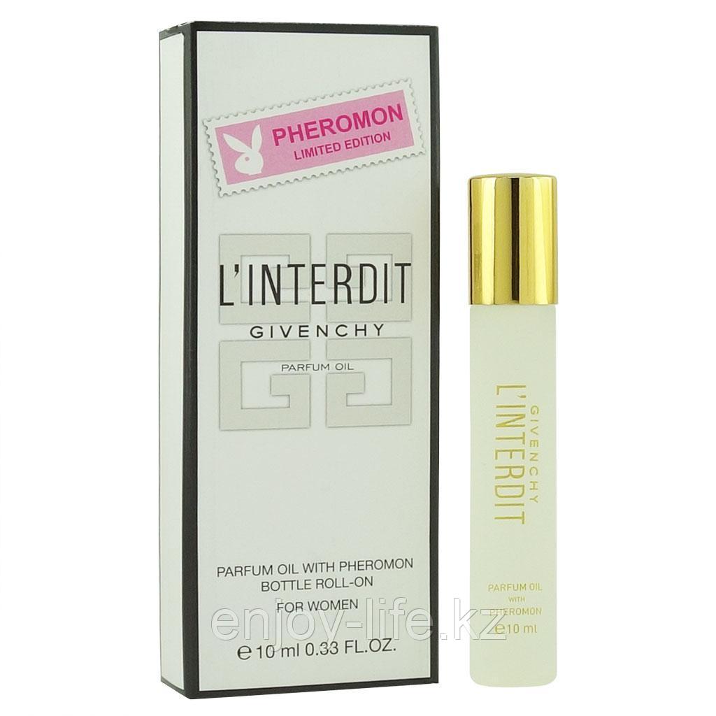 Духи с феромонами Givenchy L`interdit, 10 ml.