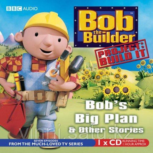 BOB THE BUILDER:PROJECT BUILD IT BBC Audio CD - фото 1 - id-p82860413