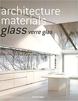 ARCHITECTURE MATERIALS GLASS