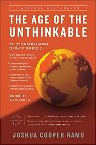 AGE OF THE UNTHINKABLE: Why the New World Disorder Constantly Surprises Us And What We Can Do About - фото 1 - id-p82860169