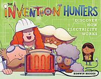 INVENTION HUNTERS: DISCOVER HOW ELECTRICITY WORK