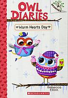 Owl Diaries #5 Warm Hearts Day