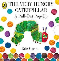 VERY HUNGRY CATERPILLAR: PULL-OUT POP-UP