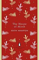 HOUSE OF MIRTH (PENGUIN ENGLISH LIBRARY)