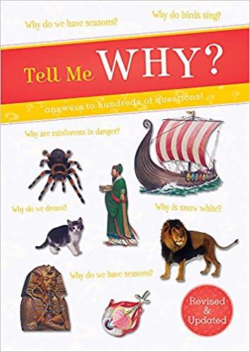TELL ME WHY?: ANSWERS TO HUNDRED QUESTIONS - фото 1 - id-p82861926