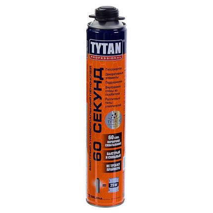 TYTAN пена-клей ПРОФ быстрый, универсальный, 60 сек, 750 мл, фото 2