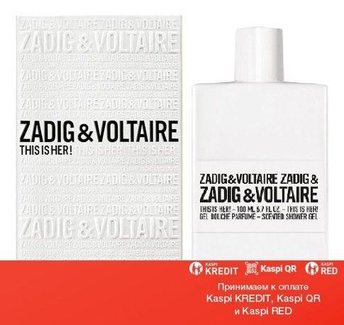 Zadig & Voltaire This Is Her парфюмированная вода объем 100 мл тестер (ОРИГИНАЛ)
