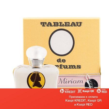 Tableau de Parfums Miriam парфюмированная вода объем 7 мл (ОРИГИНАЛ)