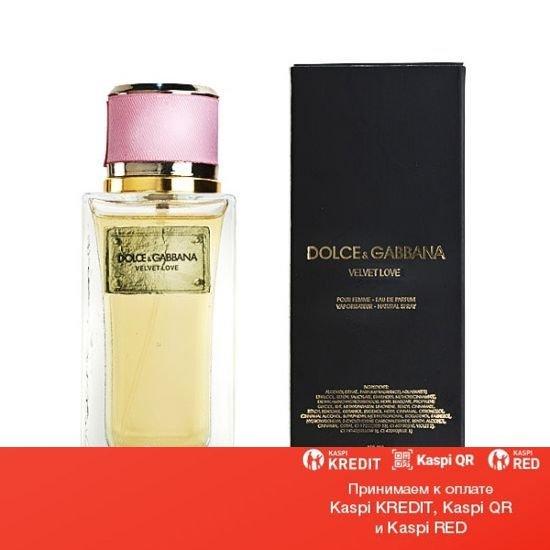 Dolce & Gabbana Velvet Love парфюмированная вода объем 150 мл (ОРИГИНАЛ)