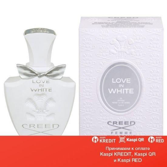 Creed Love in White парфюмированная вода объем 75 мл (ОРИГИНАЛ)