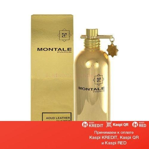 Montale Aoud Leather парфюмированная вода объем 50 мл (ОРИГИНАЛ)