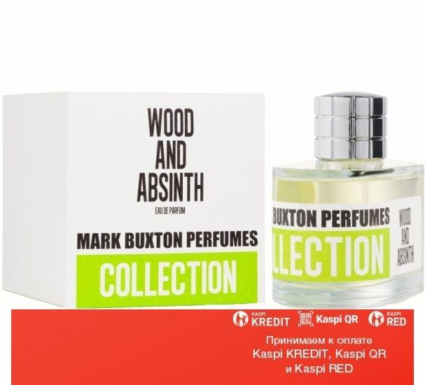 Mark Buxton Wood & Absinth парфюмированная вода объем 100 мл (ОРИГИНАЛ)