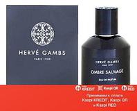 Herve Gambs Paris Ombre Sauvage парфюмированная вода объем 100 мл (ОРИГИНАЛ)