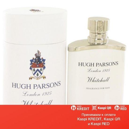 Hugh Parsons Whitehall парфюмированная вода объем 100 мл LUXE (ОРИГИНАЛ)