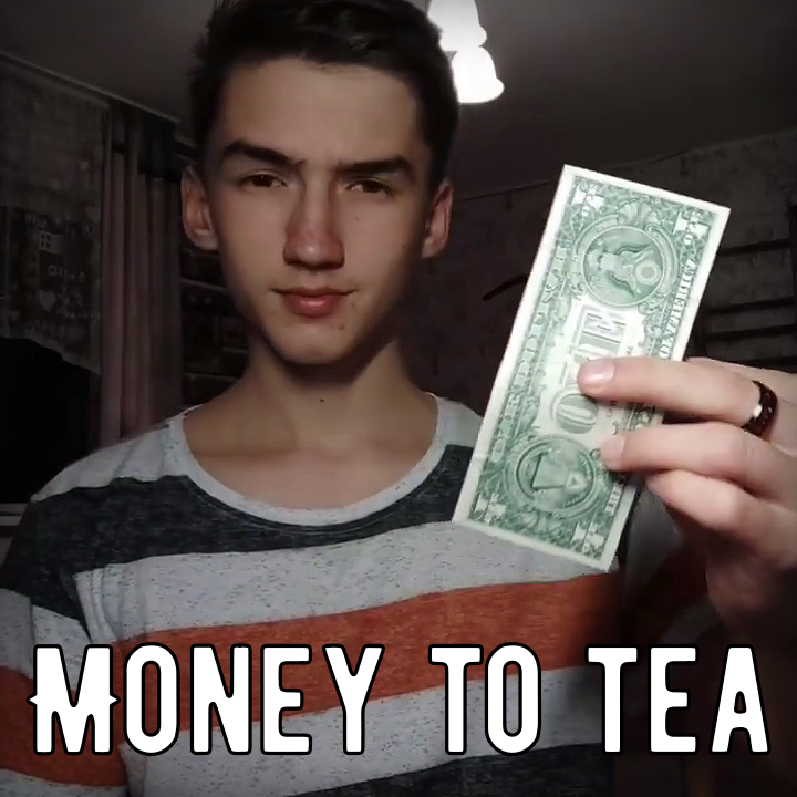 Money to tea
