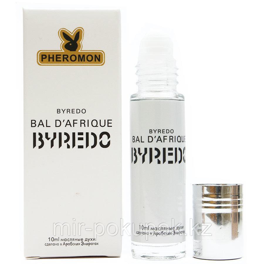 Масляные духи с феромонами, 10мл Bal d'Afrique Byredo
