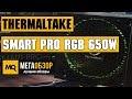 Блок питания Thermaltake Smart Pro RGB Bronze 650W - фото 6 - id-p94747474