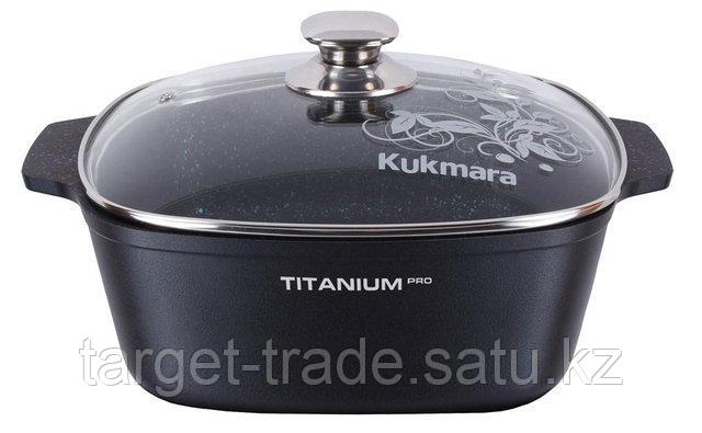 Кастрюля KUKMARA "Titanium Pro" 6.5 л. - фото 1 - id-p97066865