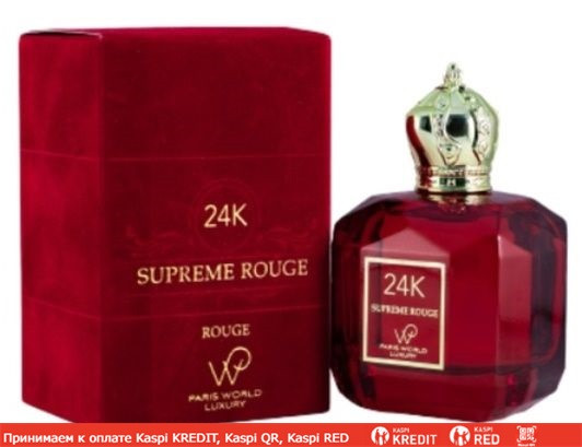 Paris World Luxury 24K Supreme Rouge парфюмированная вода объем 100 мл (ОРИГИНАЛ)