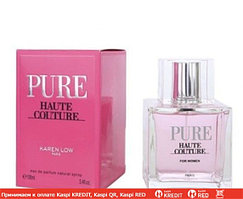Karen Low Pure Haute Couture парфюмированная вода объем 100 мл (ОРИГИНАЛ)