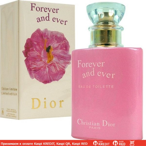 Forever and ever туалетная вода. Dior Forever and ever оригинал. Dior Forever and ever. Диор Форевер энд Эвер отзывы.