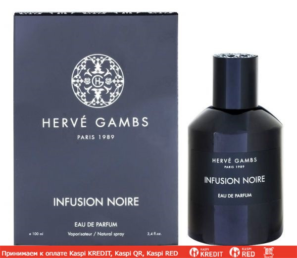Herve Gambs Paris Infusion Noire парфюмированная вода объем 30 мл (ОРИГИНАЛ)