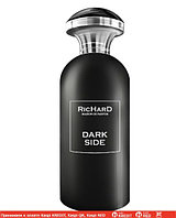 Richard Dark Side парфюмированная вода объем 100 мл (ОРИГИНАЛ)