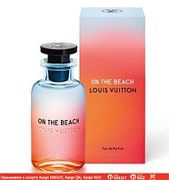 Louis Vuitton On The Beach парфюмированная вода объем 2 мл (ОРИГИНАЛ)