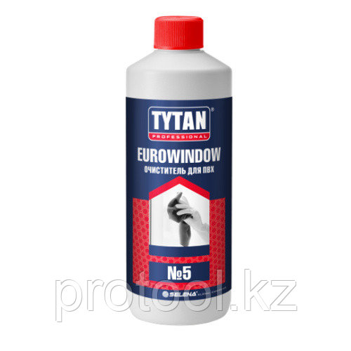 Очиститель для ПВХ №5 950мл TYTAN EUROWINDOW - фото 1 - id-p100821851