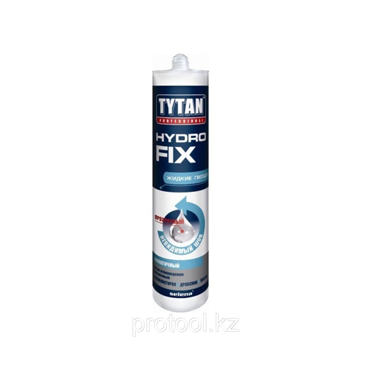 Клей Tytan HYDRO FIX 310мл клей монтажный бесцветный - фото 1 - id-p100821872