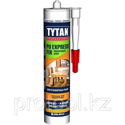 Клей монтажный полиуретановый TYTAN Professional PU Express Fix прозрачный (290мл), фото 2