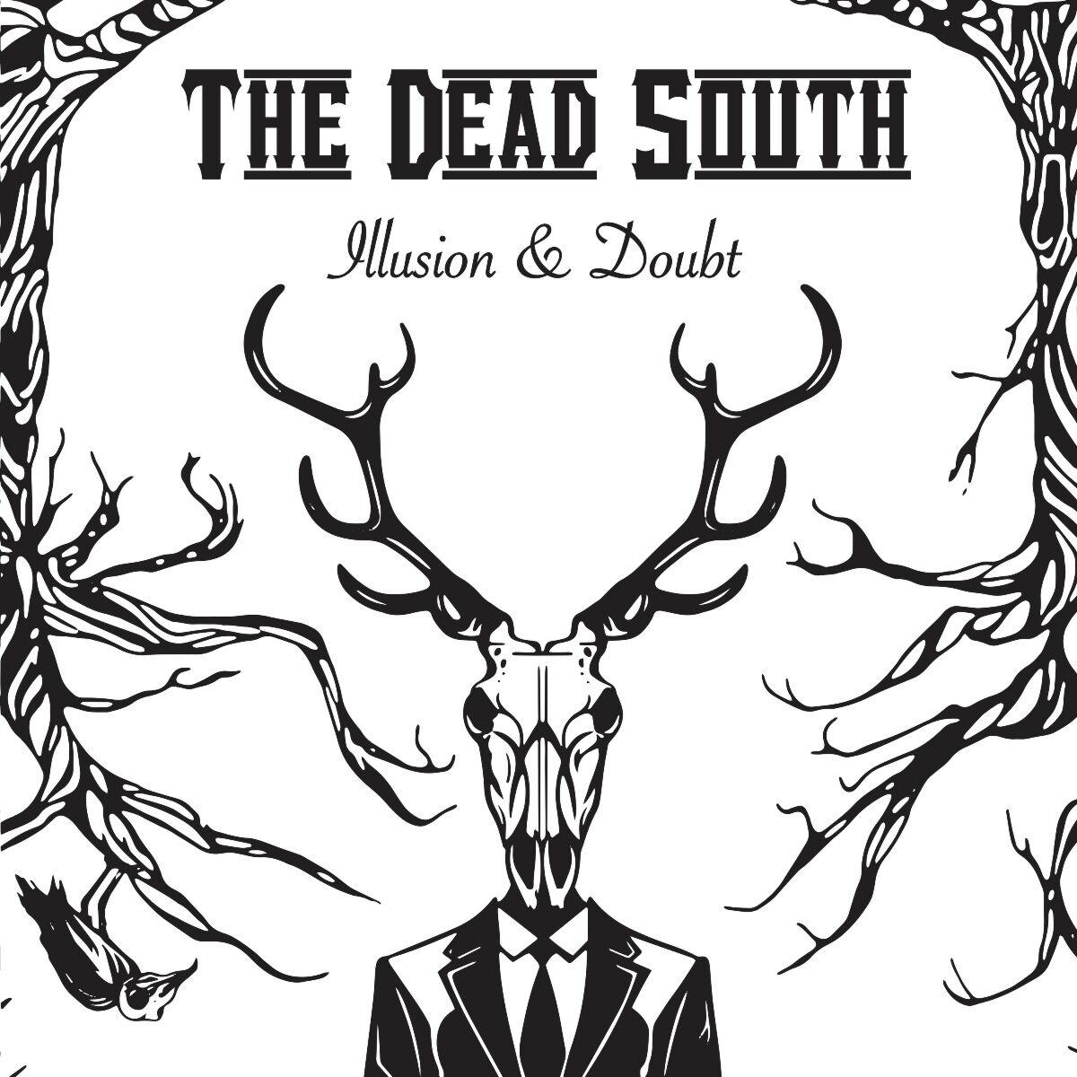 Dead South Illusion and Doubt  (фирм.)