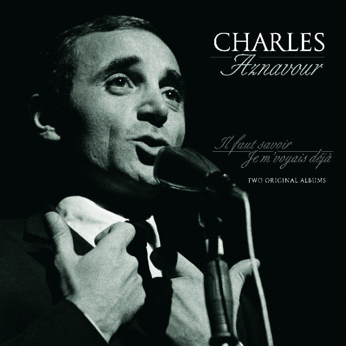 Aznavour Charles Il Faut Savoir / Je M' Voyais Déjà: Two Original Albums LP