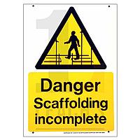 Safety Sign: 300 x 420mm, 1mm rigid plastic: 'Danger Scaffolding Incomplete' / Предупредительный знак: 300 x