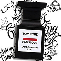 Мужские Духи — TOM FORD FABULOUS