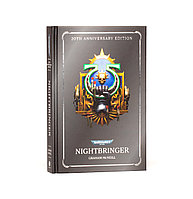 Nightbringer: Anniversary Edition (Несущий ночь: Юбилейное издание)