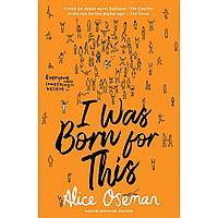 Oseman A.: I Was Born For This