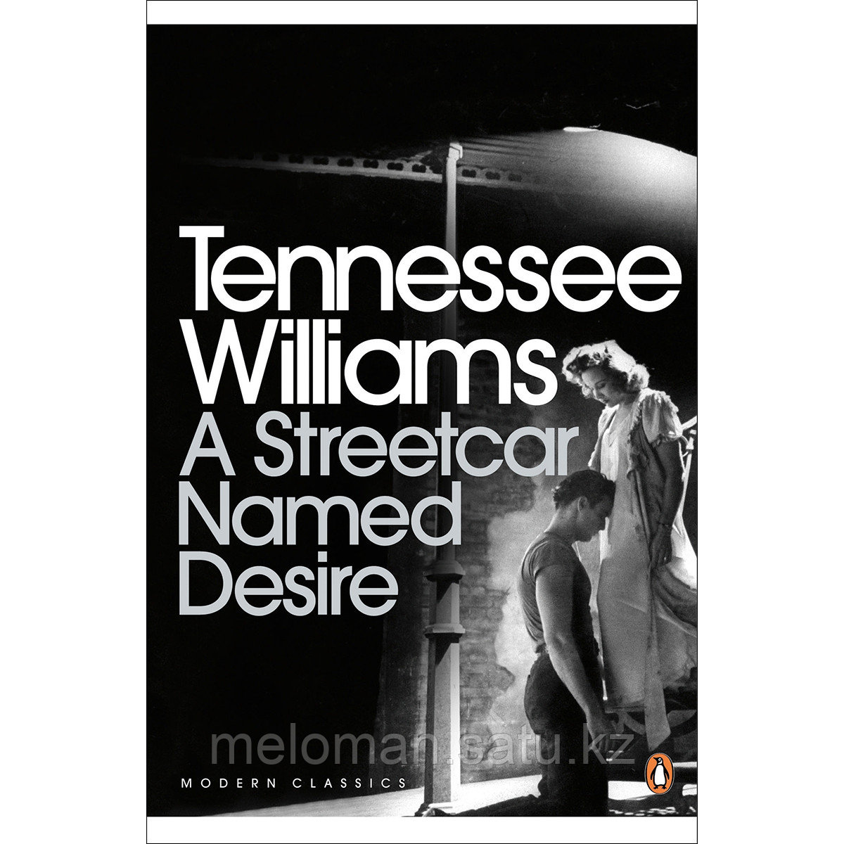 Williams T.: A Streetcar Named Desire - фото 1 - id-p106171320