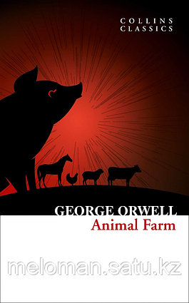 Orwell G.: Animal Farm. HarperCollins