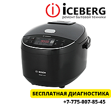 Ремонт мультиварок Bosch в Алматы