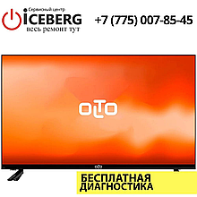 Ремонт телевизоров OLTO в Алматы