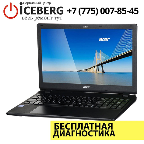 Ремонт ноутбуков Acer Extensa в Алматы, фото 2