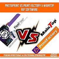 Sai Flexi PhotoPrint VS Print Factory & Maintop rip software 